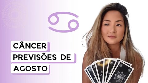 TAROT | PREVISÕES | SIGNO DE CÂNCER | AGOSTO 2022