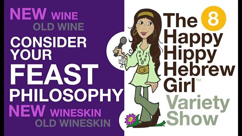 3HGVS #8 - New Wineskin and Feast Philosophy