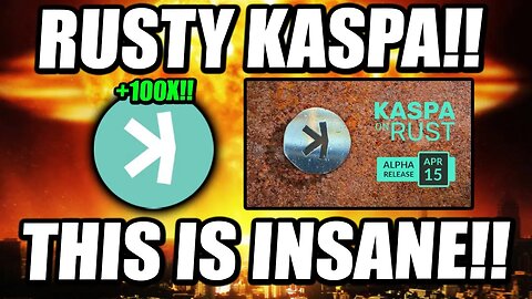 RUSTY KASPA A TECH REVOLUTION THAT WILL RESHAPE THE CRYPTO INDUSTRY!! *MUST SEE!*