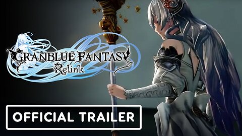 Granblue Fantasy Relink - Reveal Trailer | gamescom 2023