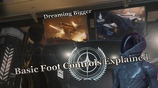 Star Citizen - Basic Foot Controls Explained