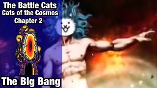 The Battle Cats - The Passion of Catgod - The Big Bang