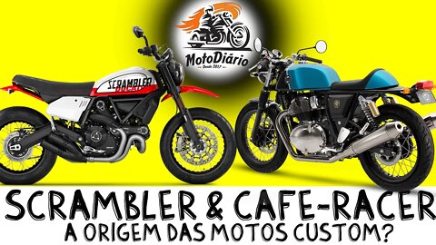 Estilos de moto: Movimento Scrambler e Café Racer, a ORIGEM das MOTOS CUSTOM?