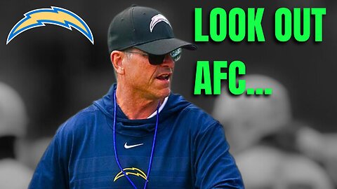 Jim Harbaugh Is Making INCREDIBLE Moves For The Chargers