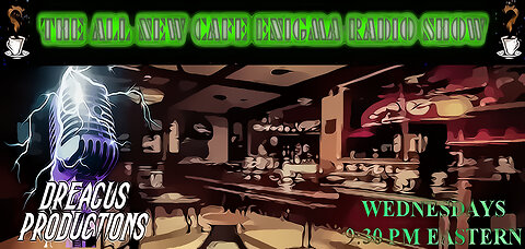 THE ALL NEW CAFE ENIGMA RADIO SHOW-7 FEB 24