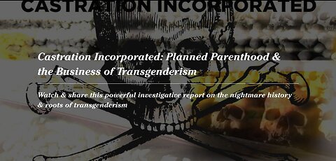Greg Reese: Planned Parenthood And The Business Of Transgenderism