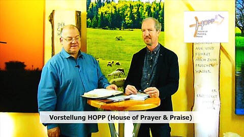 Vorstellung HOPP (House of Prayer & Praise / März 2019)