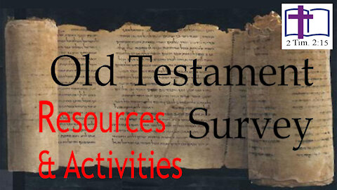 Old Testament Survey - Resources & Activities
