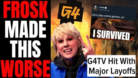 Frosk Has A MELTDOWN After Massive G4TV Layoffs | BRAGS After She Gets Co-workers FIRED
