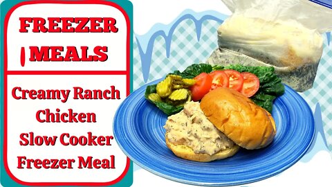 CREAMY RANCH CHICKEN FREEZER MEAL IDEA!!