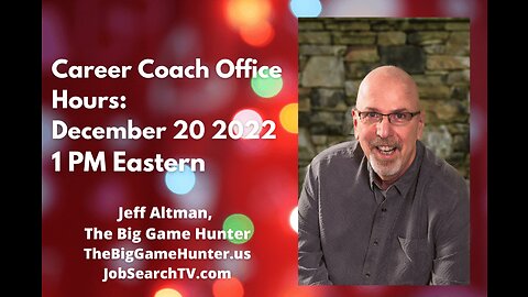 Career Coach Office Hours: December 20 2022 | JobSearchTV.com