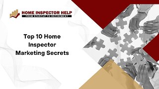 Top 10 Home Inspector Marketing Secrets