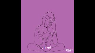 Blayze Charles- Tired (Official Lyric Video)