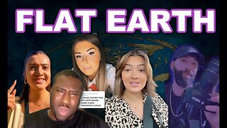 Flat Earth TikTok #4