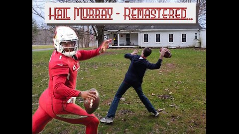 The Hail Murray... Remastered.