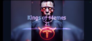 Kings of Memes 21 Elon Musk buys Twitter. Lefties go insane.