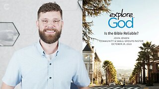 Is The Bible Reliable? | CornerstoneSF Online Service