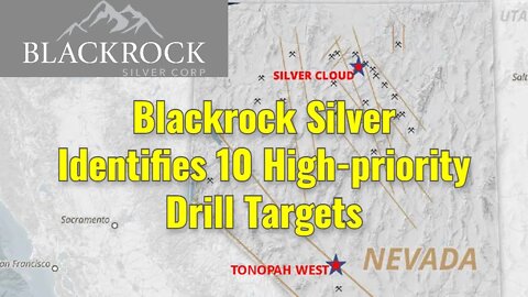 Blackrock Silver Identifies 10 High-priority Drill Targets