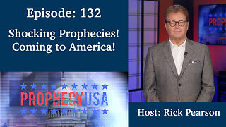Live Podcast Ep. 132 - Shocking Prophecies! Coming to America!
