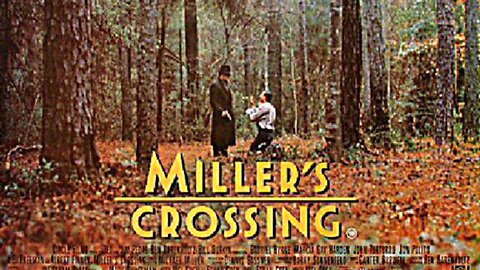"Miller's Crossing" (1990) Directed by The Coen Brothers