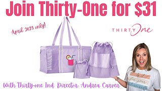 ☀️ Join Thirty-One as a Consultant for 💲31 in April | Ind. Director Andrea Carver