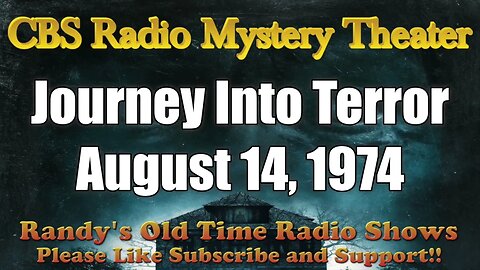 CBS Radio Mystery Theater Journey Into Terror August 14, 1974