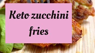 Keto diet: Keto zucchini fries
