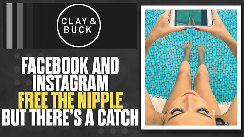 Facebook and Instagram Free The Nipple But There’s A Catch