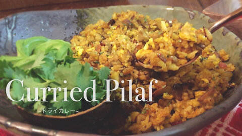 Curried Pilaf | An Easy & Simple Japanese Original Recipe