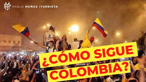 ¿Cómo sigue la situación en Colombia? 🇨🇴