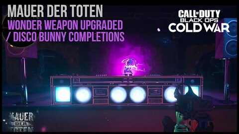 Black Ops Cold War Wonder Weapon Upgrades / Disco Bunny EE Completed