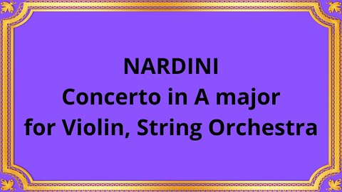 NARDINI Concerto in A major for Violin, String Orchestra