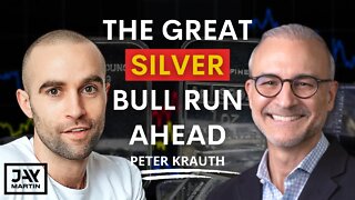 The Great Silver Bull Run is Just Getting Started: Peter Krauth