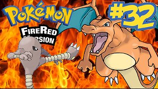 Pokemon Fire Red | Episode 32