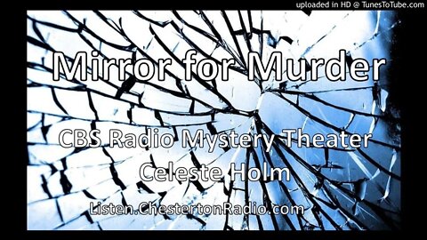 Mirror for Murder - Celeste Holm - CBS Radio Mystery Theater