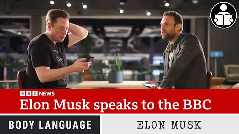 Body Language - Elon Musk Vs BBC Reporter