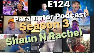 E124- Shaun N Rachel Hayden - WARNING - May talk about paramotors - Paramotor Podcast