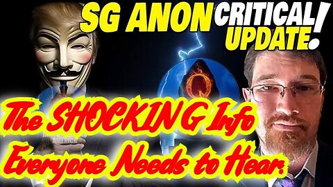 SG Anon SHOCKING INTEL 3.25.24 - The Shocking Info Everyone Needs to Hear!!!