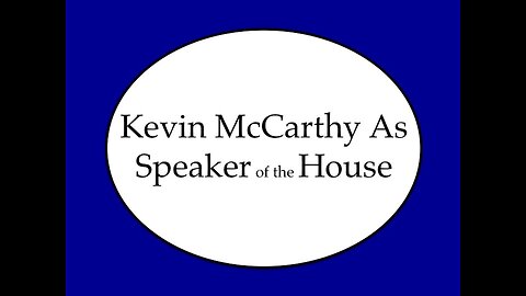 Kevin McCarthy As Speaker of the House