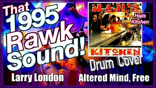 Drum Cover: Altered Mind / Free by Haji's Kitchen - Larry London