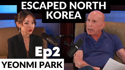 EP2 Yeonmi Park Escapes North Korea