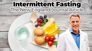 Intermittent Fasting - The New England Journal Article