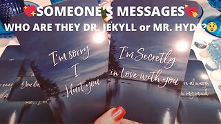💖SOMEONE'S MESSAGES💘WHO ARE THEY DR. JEKYLL or MR. HYDE?😲🪄PASSIONATE LOVE & HURT💘LOVE COLLECTIVE ✨