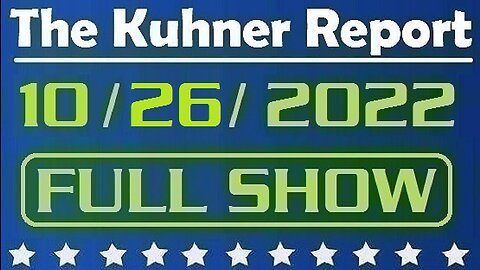 The Kuhner Report 10/26/2022 [FULL SHOW] Who won the Pennsylvania Senate debate: John Fetterman or Mehmet Oz? Do you feel the rising red wave?