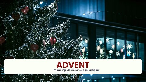 What is ADVENT?