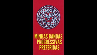 MINHAS BANDAS PROGRESSIVAS PREFERIDAS #shorts