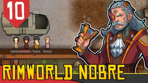 Privilégios da NOBREZA Serviçais! - Rimworld Royalty Base Aberta #10 [Gameplay Português PT-BR]