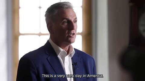 Speaker Kevin McCarthy: Dark Day In America