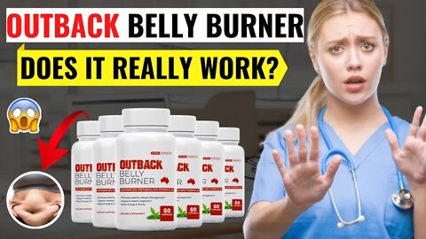 OUTBACK BELLY BURNER - Does Outback Belly Burner Really Work (My Honest Outback Belly Burner Review)