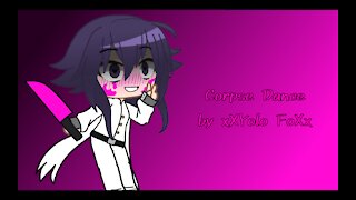 Corpse Dance Meme DanganronpaV3 Yandere Kokichi Oma AU Gacha Club {xXYoloFoXx}